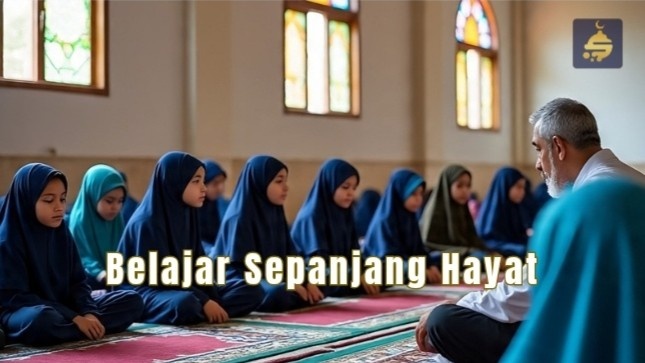 Belajar Sepanjang Hayat