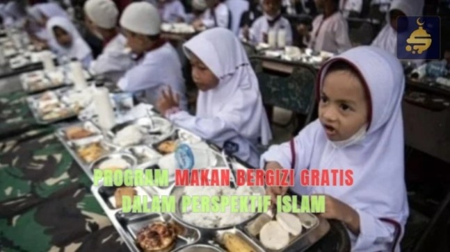 Program Makan Bergizi Gratis Dalam Perspektif islam